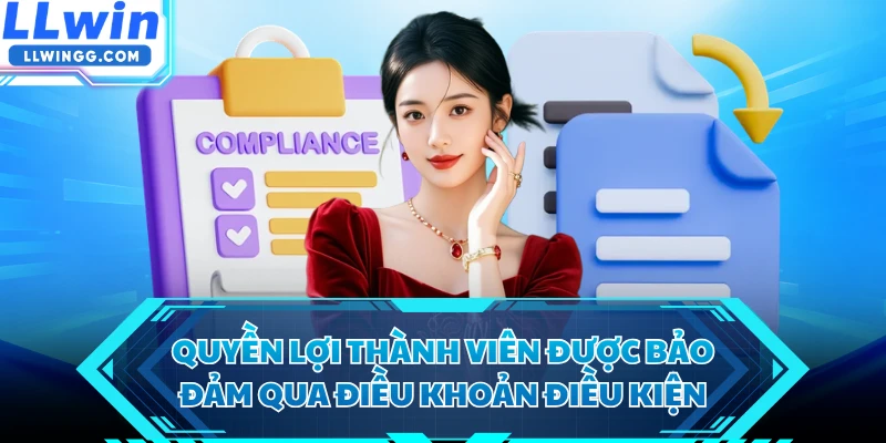 Quyền lợi thành viên được bảo đảm qua điều khoản điều kiện